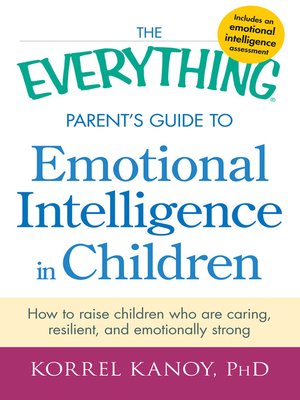 cover image of The Everything Parent's Guide to Emotional Intelligence in Children